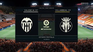 FIFA 22 | Valencia CF vs Villarreal CF - Estadio Mestalla | Gameplay