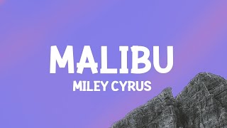 Miley Cyrus - Malibu (Lyrics)  | [1 Hour Version]
