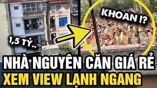 Đi xem căn nhà GIÁ CỰC RẺ, chàng trai lên sân thượng nhìn view THẤY LẠNH NGANG | Tin 3 Phút