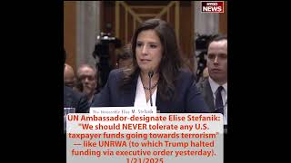 Bipartisan praise for UN Ambassador Stefanik, NEVER tolerate any U.S. taxpayer funds going UNRWA