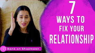 Do this to make Your Relationship Work | Shazmeen Bank