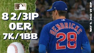 Kyle Hendricks 8.2 scoreless innings gem | May 9, 2022 | MLB highlights