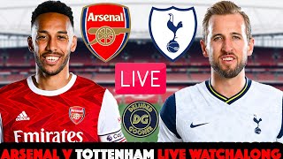 Arsenal vs Tottenham Live Watchalong (Deluded Gooner)