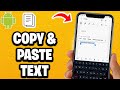 How To Copy and Paste On Android - Fastest Guide