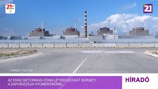 Tv21 Ungvár - Az ENSZ biztonsági zóna létrehozását sürgeti a Zaporizzsjai Atomerőműnél