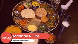 Madhav ni Pol | Ethnic Gujarati meal | Gujarati Cuisine | Restaurants | Ahmedabad | MeriCity