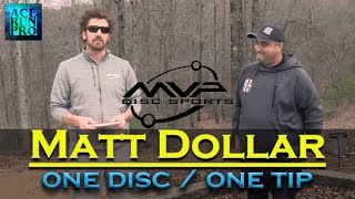 ARP | Matt Dollar One Disc / One Tip | MVP Team Captain!