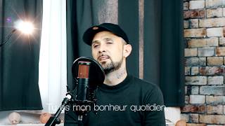 Thinking Out Loud ( French Version ) Ed Sheeran ( Cover KHYL )