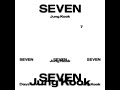 [Instrumental + Background Vocals] Jungkook - Seven (feat. Latto) (Clean Version)