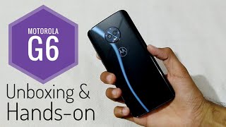 Moto G6 Unboxing & Hand-on Overview | Moto Gestures and Software Features 😍