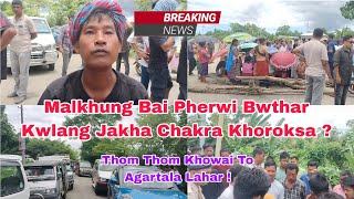 Malkhung Bai Pherwi Bwthar Kwlang Jakha Tiprasa Khoroksa || Khowai To Agartala Lahar Thom Thom ||