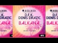 D.F.K. & Denis Drazic - Balkana EP