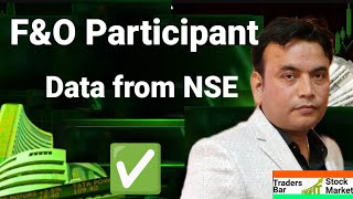 🚩F n O participant data from NSE 🚩