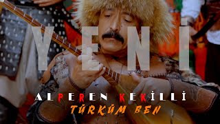 Alperen Kekilli I Türküm Ben