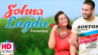 Sohna Lagda - Full Video || Harmandeep || Latest Punjabi Song || Vvanjhali Records