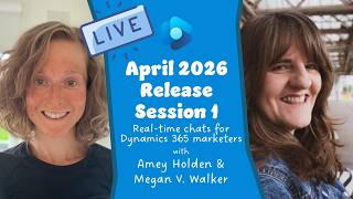 Real-time Chats - April 2026 Release - Session 1
