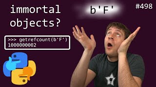 refcount ONE BILLION? (immortal objects, PEP 683) (advanced) anthony explains #498