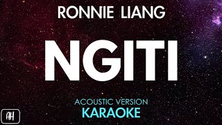 Ronnie Liang - Ngiti (Karaoke/Acoustic Version)