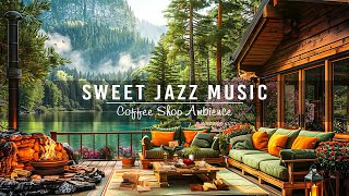 Sweet Jazz Music in Cozy Coffee Shop Ambience ☕ Smooth Piano Jazz Instrumental Music to Relax, Study