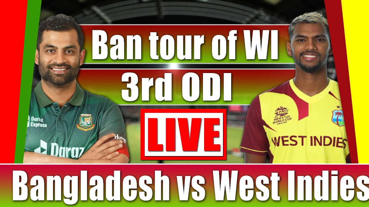 Bangladesh Vs West Indies Live 3rd ODI | Ban Vs Wi Live | Live Cricket ...