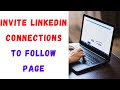 How to Invite Linkedin Connections to Follow Page