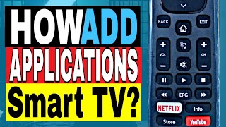 How to Add applications in SMART TV? How HISENSE smart tv REALLY works?