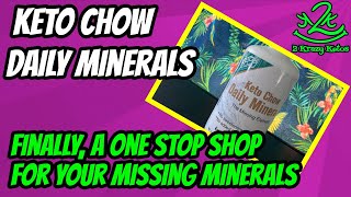 Keto Chow daily minerals review