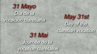 May 31st: Day of the claretian vocation