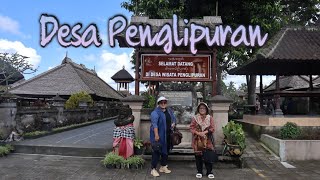 Desa Wisata Penglipuran, Bangli Bali