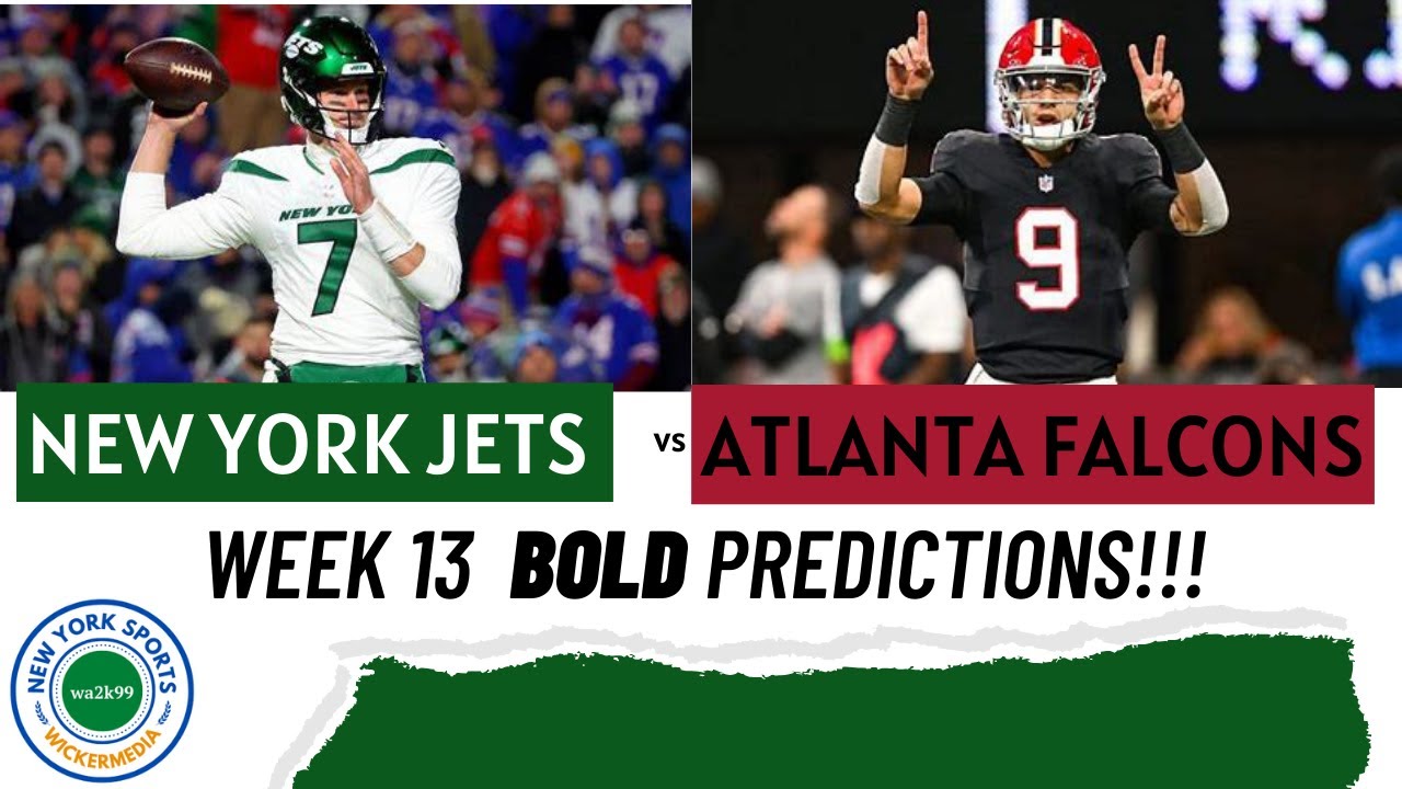 5 Bold Predictions For Jets Vs Falcons Youtube
