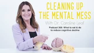 Podcast 369: What to do & eat to reduce cognitive decline