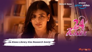 24 Kisses Library Kiss Research Scene | Adith Arun,Hebah Patel| AyodhyaKumar | Silly Monks Kollywood