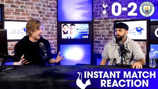 BLESSING IN DISGUISE! Tottenham 0-2 Man City [INSTANT MATCH REACTION]