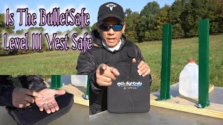 How Safe is the BulletSafe Level III Plate