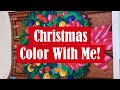 CHRISTMAS COLOR WITH ME! || VLOGMAS DAY 12