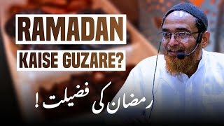 Ramzan Kaise Guzaren - Shaikh Jalaluddin Qasmi - Ramadan 2024