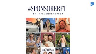 #Sponsoreret en influencergyser - Kapitel 8 | Livet ifølge Emil og Thomas | Podimo