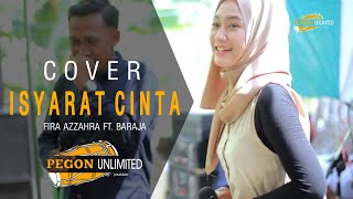 🔴🔵 Fira Azzahra Feat. Baraja - Isyarat Cinta (Cover)