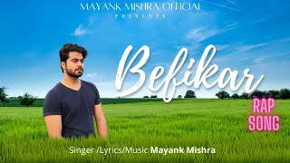 Sun Befikar | rap song | Mayank Mishra | beat prod. by @Depobeats