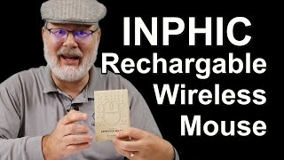 Unleash The INPHIC M6P Wireless Rechargeable Mouse: Unboxing, Set-up, And First Impressions!