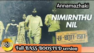 nimirnthu nil | Bass boosted version | annamazhaki present | Dolby digital Atmos