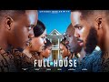 FULL HOUSE - EMMANUEL NSE⎮JENNIFER ELIOGU⎮CHIBIE OLUSAMA⎮JOSEPH OKECHUKWU⎮2024 LATEST NIGERIAN MOVIE