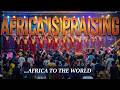 AFRICA IS RISING IN PRAISE AFROBEATS GOSPEL ZULU CHOIR MIX 2026