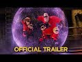 Incredibles 2 Official Trailer Incredibles 2 Official Trailer