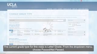MyUCLA Tutorial: Change Grade Type