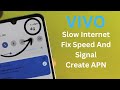 Vivo Y02 Slow Internet Data Only Show Not Work Proper | Fix With APN 2023