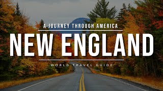 NEW ENGLAND Travel Guide | A Journey Through America: Part 1