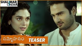 Sammohanam Movie Teaser | Sudheer Babu | Aditi Rao | Mohanakrishna Indraganti || Shalimarcinema