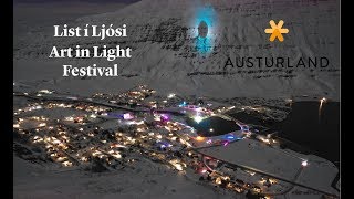 Art in Light Festival List í Ljósi in Seydisfjordur, Austurland East Iceland