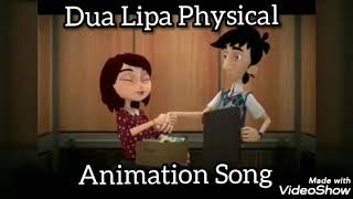 💞💞Dua Lipa Physical Animation song Unofficial💞💕💞💕💞💕💞💕💞💕💞💕💕💕💕💕💞💕💞💕💞💕💕💕💕💕